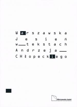 The Warsaw Autumn through Andrzej Chłopecki's Text