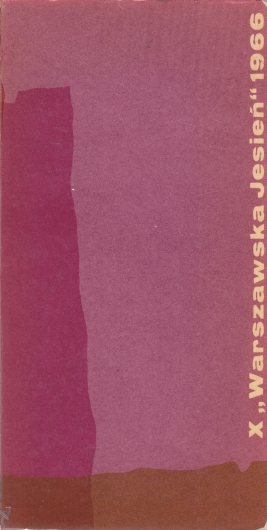 10. MFMW ,,Warszawska Jesień”, 17-25.IX.1966