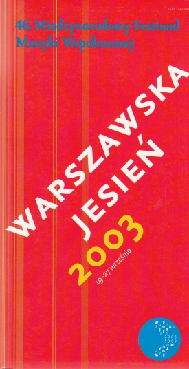 46. MFMW ,,Warszawska Jesień”, 19-27.IX.2003, projekt okładki Martin Majoor