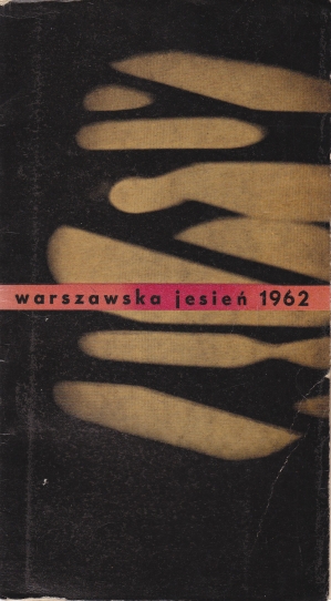 6th IFCM 'Warsaw Autumn', 15-23.IX.1962, cover design Wojciech Zamecznik